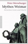 Cover: Mythos Weimar - Pantheon Verlag