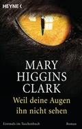 Cover: Weil deine Augen ihn nicht sehen - Heyne