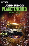 Cover: Planetenkrieg - Das letzte Tor - Heyne