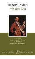 Cover: Wie alles kam - Manesse Verlag