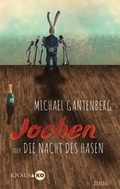 Cover: Jochen oder Die Nacht des Hasen - Knaus