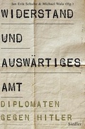 Cover: Widerstand und Ausw&auml;rtiges Amt - Siedler