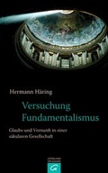 Cover: Versuchung Fundamentalismus - G&uuml;tersloher Verlagshaus