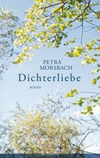 Enlarge image Cover: Dichterliebe - Albrecht Knaus Verlag