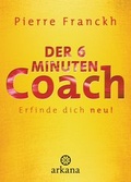 Cover: Der 6-Minuten-Coach - Arkana