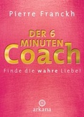 Cover: Der 6-Minuten-Coach - Arkana