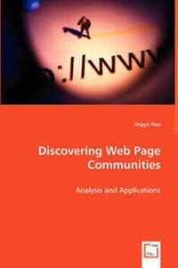Enlarge image Cover: Discovering Web Page Communities - VDM Verlag Dr. Mueller E.K.