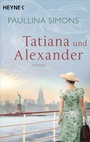 Cover: Tatiana und Alexander - Heyne