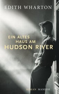 Abbildung von: Ein altes Haus am Hudson River - Manesse