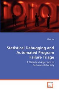 Enlarge image Cover: Statistical Debugging and Automated Program Failure Triage - VDM Verlag Dr. Mueller E.K.