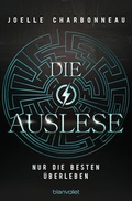 Cover: Die Auslese - Nur die Besten &uuml;berleben - Penhaligon Verlag