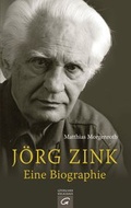 Cover: J&ouml;rg Zink. Eine Biographie - G&uuml;tersloher Verlagshaus