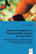 Cover: System Investigation of Programmable Systems on Chip (PSoC) - VDM Verlag Dr. Mueller E.K.