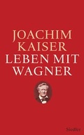 Cover: Leben mit Wagner - Siedler