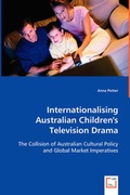 Cover: Internationalising Australian Children's Television Drama - VDM Verlag Dr. Mueller E.K.
