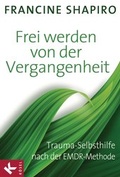 Cover: Frei werden von der Vergangenheit - K&ouml;sel