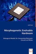 Cover: Morphogenetic Evolvable Hardware - VDM Verlag Dr. Mueller E.K.