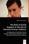 Cover: The Role of Social Support in the Use of Intimate Partner Violence - VDM Verlag Dr. Mueller E.K.