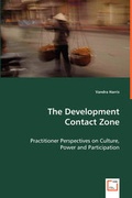 Cover: The Development Contact Zone - VDM Verlag Dr. Mueller E.K.