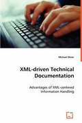 Cover: XML-driven Technical Documentation - VDM Verlag Dr. Mueller E.K.