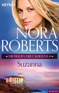 Abbildung von: Die Frauen der Calhouns 4. Suzanna - Heyne