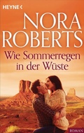 Cover: Wie Sommerregen in der W&uuml;ste - Heyne