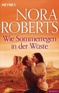 Abbildung von: Wie Sommerregen in der Wüste - Heyne
