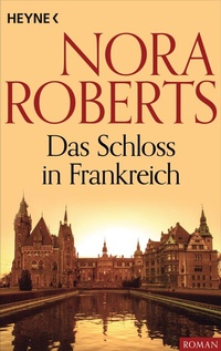 Abbildung von: Das Schloss in Frankreich - Heyne