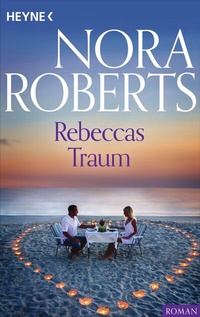 Abbildung von: Rebeccas Traum - Heyne