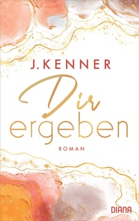 Abbildung von: Dir ergeben - Diana Verlag