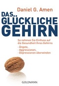 Cover: Das gl&uuml;ckliche Gehirn - Goldmann