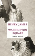 Cover: Washington Square - Manesse Verlag