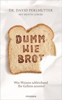 Cover: Dumm wie Brot - Mosaik