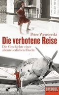 Cover: Die verbotene Reise - DVA