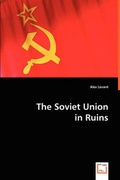 Cover: The Soviet Union in Ruins - VDM Verlag Dr. Mueller E.K.