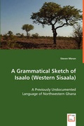Cover: A Grammatical Sketch of Isaalo (Western Sisaala) - VDM Verlag Dr. Mueller E.K.