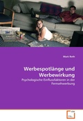 Cover: Werbespotl&auml;nge und Werbewirkung - VDM Verlag Dr. M&uuml;ller e.K.