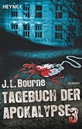 Cover: Tagebuch der Apokalypse 3 - Heyne