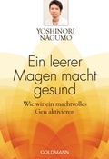 Cover: Ein leerer Magen macht gesund - Goldmann