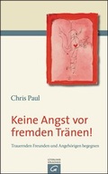 Cover: Keine Angst vor fremden Tr&auml;nen! - G&uuml;tersloher Verlagshaus