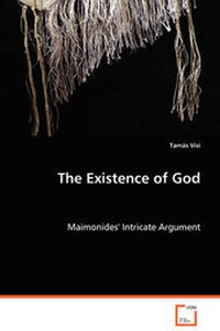 Enlarge image Cover: The Existence of God - Maimonides' Intricate Argument - VDM Verlag Dr. Mueller E.K.