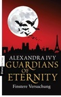 Cover: Guardians of Eternity - Finstere Versuchung - Diana Verlag