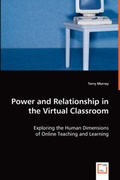 Cover: Power and Relationship in the Virtual Classroom - VDM Verlag Dr. Mueller E.K.