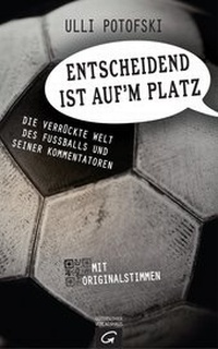 Abbildung von: Entscheidend ist auf'm Platz - Gütersloher Verlagshaus