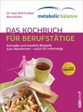 Cover: metabolic balance&reg; - Das Kochbuch f&uuml;r Berufst&auml;tige (Neuausgabe) - S&uuml;dwest