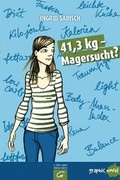 Cover: 41,3 kg - Magersucht? - G&uuml;tersloher Verlagshaus