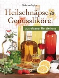 Abbildung von: Heilschnäpse und Genussliköre - Bassermann