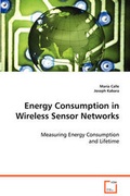 Cover: Energy Consumption in Wireless Sensor Networks - VDM Verlag Dr. Mueller E.K.