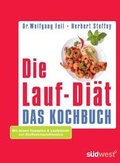 Cover: Die Lauf-Di&auml;t - Das Kochbuch - S&uuml;dwest Verlag