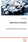 Cover: Mind Out of Action - VDM Verlag Dr. Mueller E.K.
